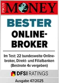 FOCUS-MONEY-Siegel: Bester Online-Broker, im Test 22 bundesweite Onlinebroker, Direkt- und Filialbanken (Bestnote 4x vergeben), DFSI Ratings, Ausgabe 47/2025