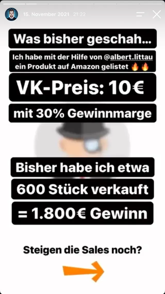 Instagram-Story Was bisher geschah: Verkaufspreis 10 Euro mit 30 Prozent Gewinnmarge, bisher etwa 600 Stück verkauft, gleich 1.800 Euro Gewinn