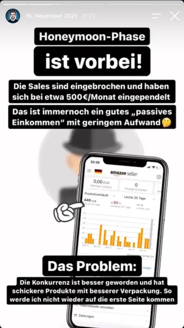 Instagram-Story: Honeymoon-Phase ist vorbei, die Sales haben sich bei etwa 500 Euro im Monat eingependelt, die Konkurrenz hat schickere Produkte mit besserer Verpackung