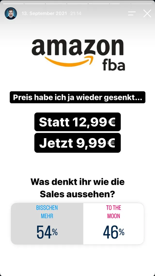 Instagram-Story: Preis von 12,99 Euro wieder auf 9,99 Euro gesenkt, Umfrage wie die Sales aussehen, 54 Prozent bisschen mehr, 46 Prozent to the moon